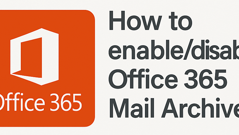 Office 365 Online Arşiv Özelliğini Aktif Etme